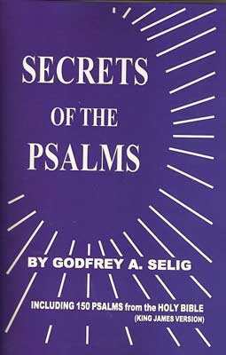 Secrets of the Psalms by Godfrey Selig