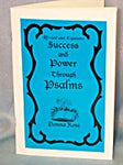 Success and Power through the Psalms by Donna Rose